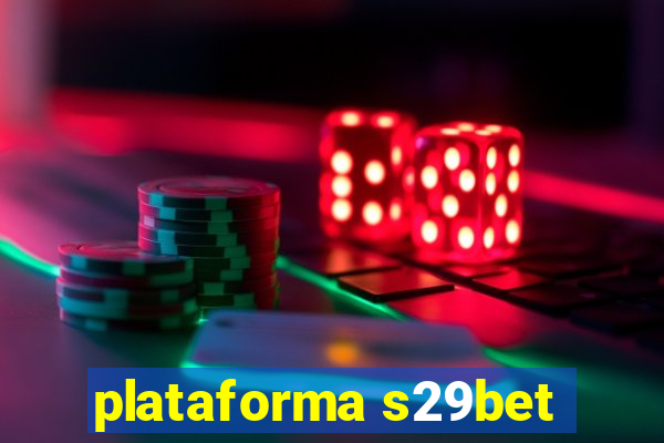 plataforma s29bet